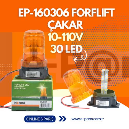 EP-160306 FORFLIFT ÇAKAR 10-110V  30 LED